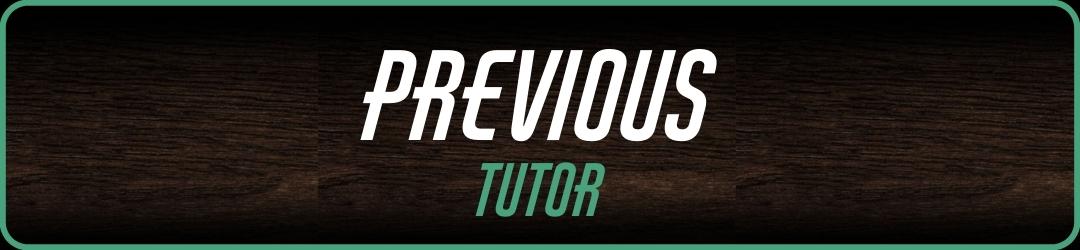 Previous Tutor Button